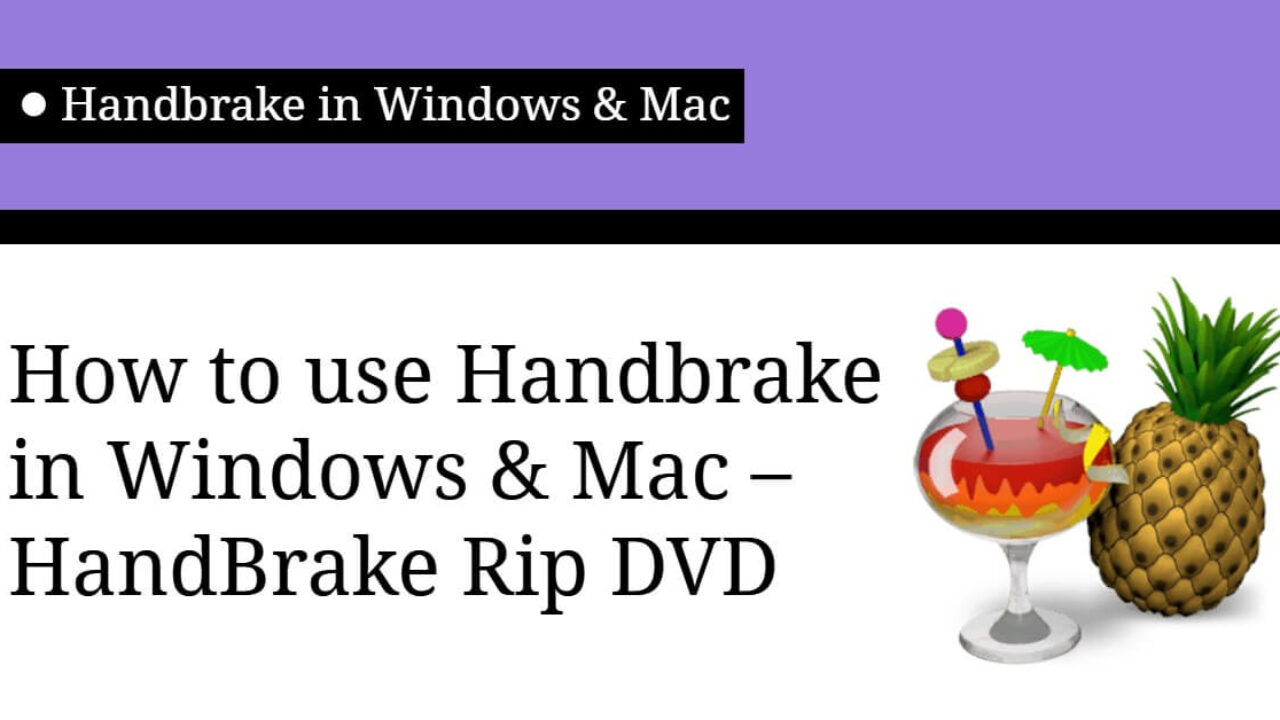 rip a dvd with handbrake for mac